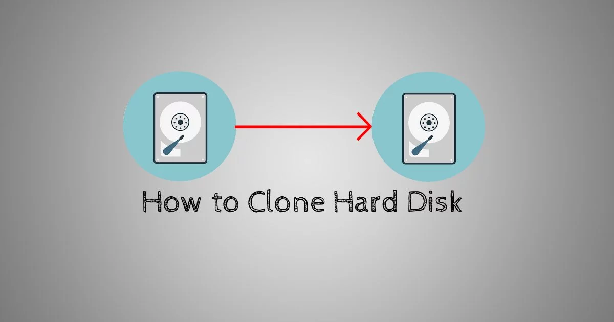 How to Clone a Hard Disk