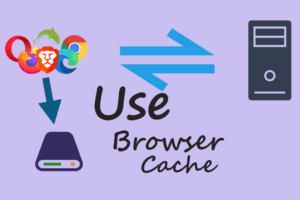 How to use browser caching