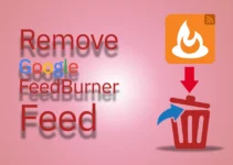 How to Remove the Google FeedBurner