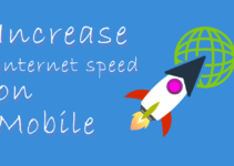 Tips to Increase Internet speed on Mobile by 20 to 30%