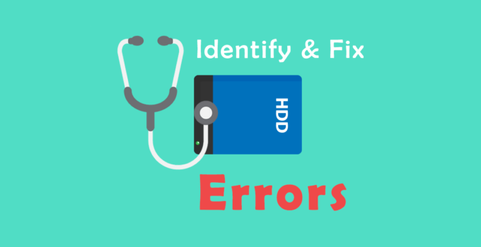 Check Hard Drive for Error and Fix it