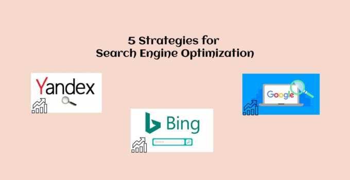 5 Strategies for Search Engine Optimization