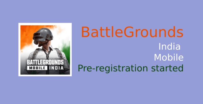 Battlegrounds Mobile India pre-registration started from 18th May - good for gamers New Project