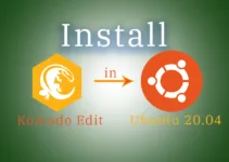 Easily install Komodo Edit on Ubuntu 20.04 for good