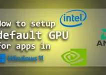 How to setup default GPU for apps in Windows 11