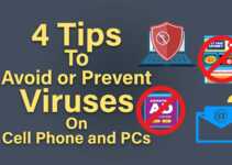 4 Tips to Avoid or Prevent Viruses on Cell Phone and PCs